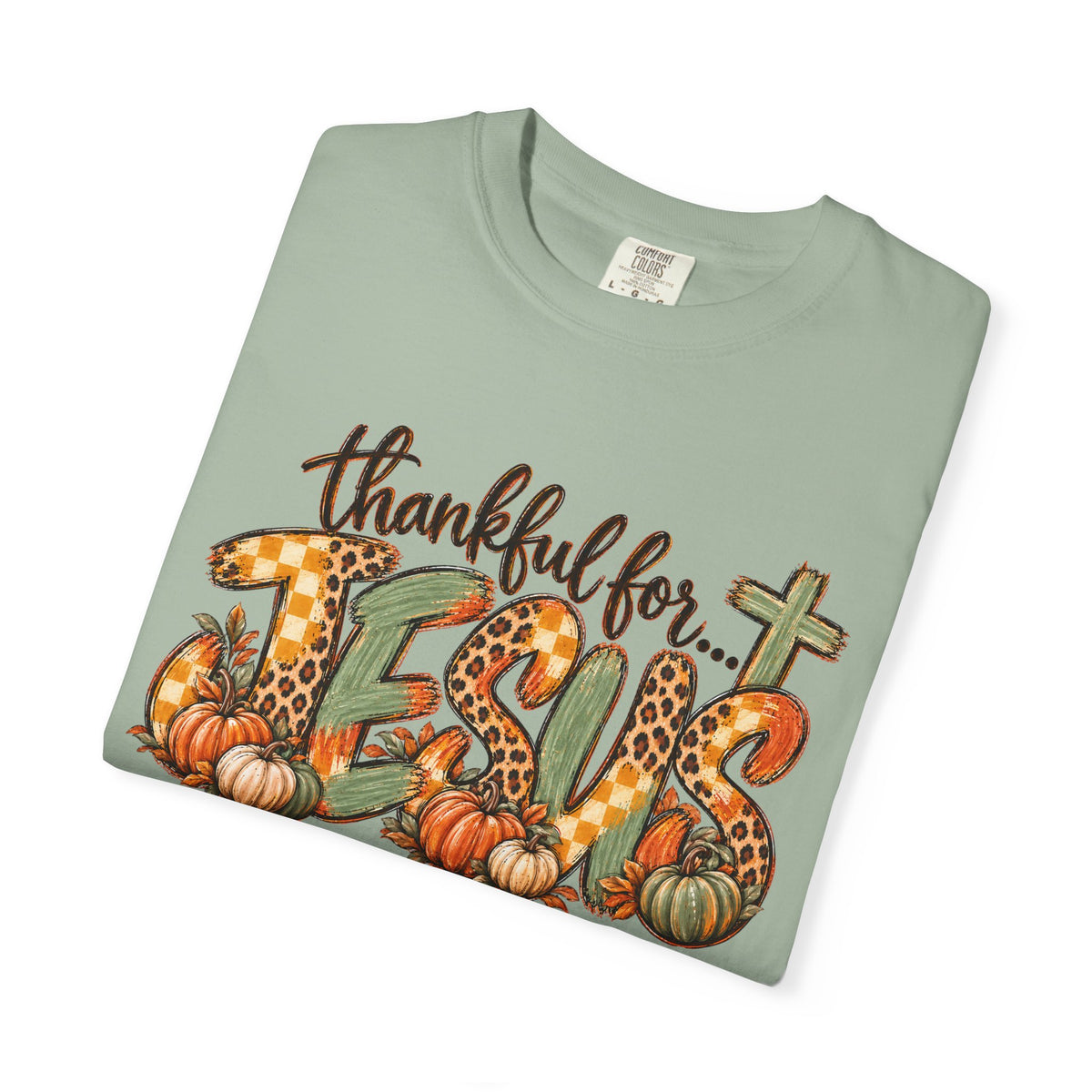 Fall Thankful for Jesus Tee