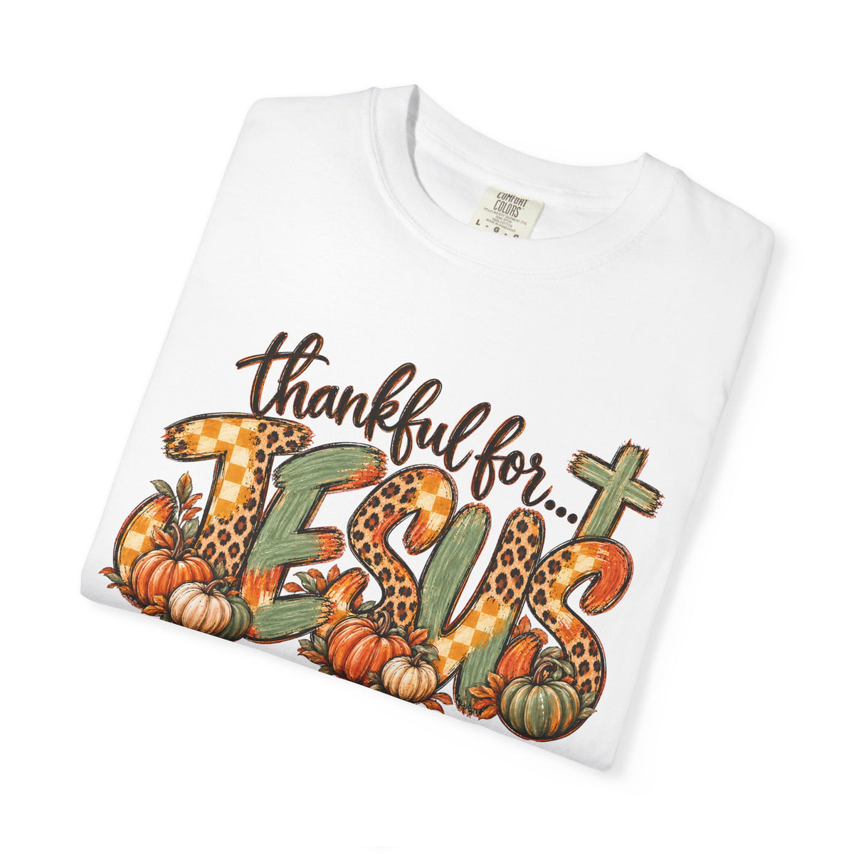 Fall Thankful for Jesus Tee