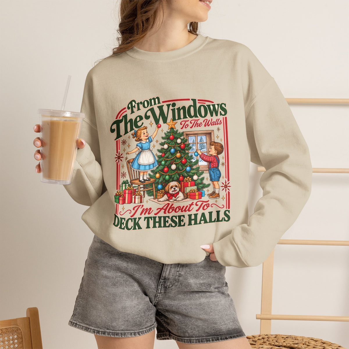 Crewneck Sweatshirt — Vintage Christmas 'From the Windows I'm About to Deck These Halls' Holiday Sweatshirt