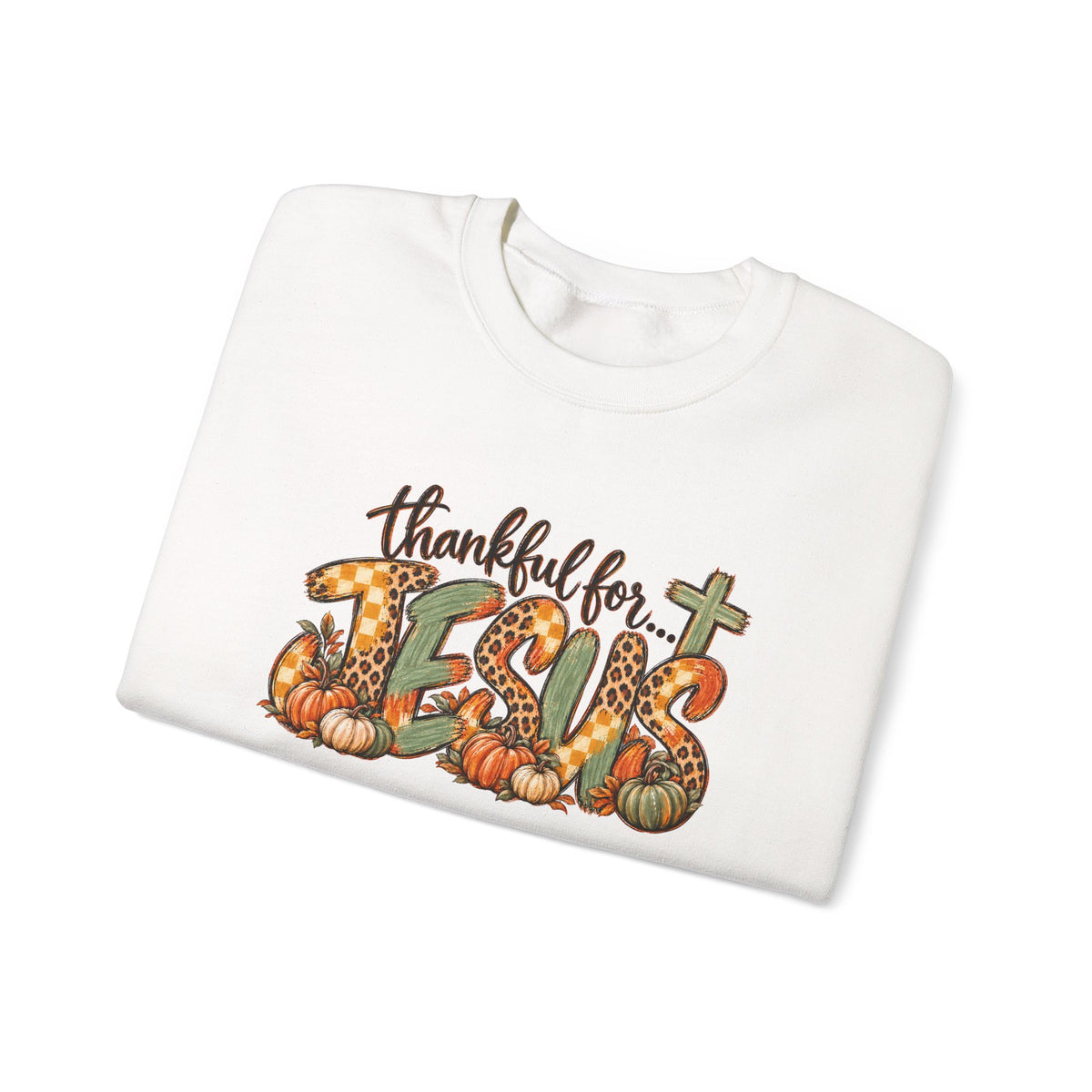 Thankful for Jesus Fall Sweatshirt