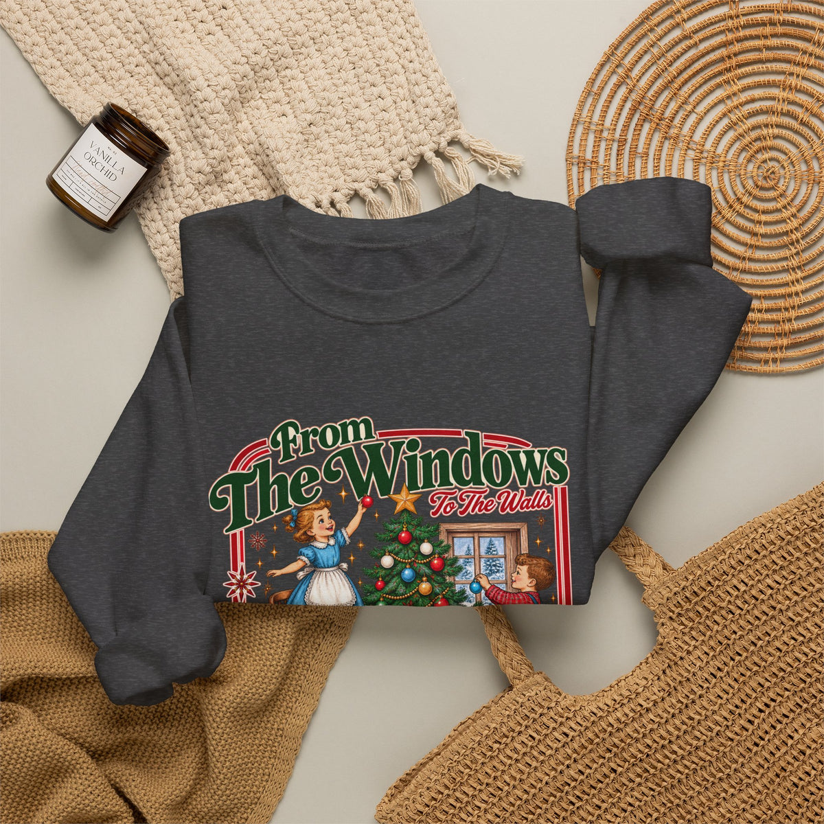 Crewneck Sweatshirt — Vintage Christmas 'From the Windows I'm About to Deck These Halls' Holiday Sweatshirt